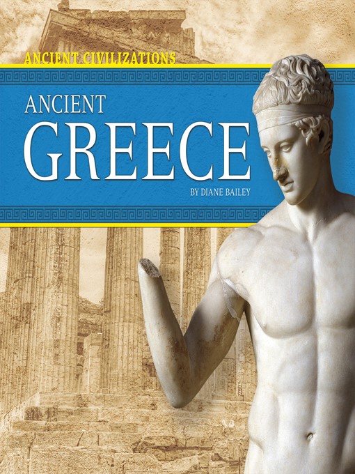 Title details for Ancient Greece by Diane Bailey - Available